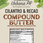 Mantequilla Compuesta de cilantrillo & recao
